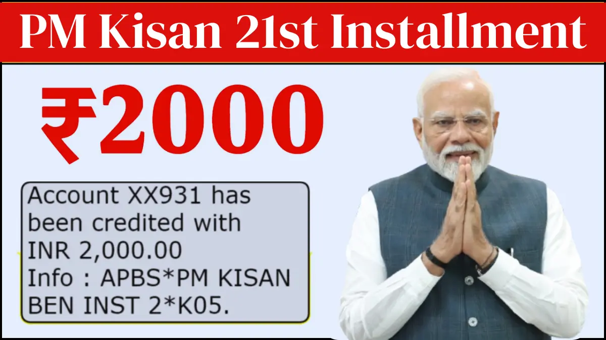 PM Kisan 21st Installment 2025