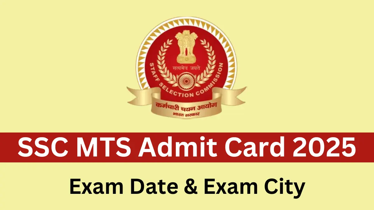 SSC MTS Admit Card 2025